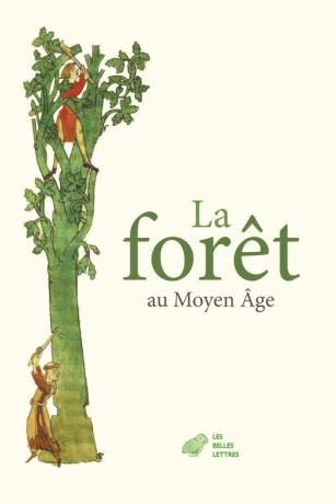 La Forêt au Moyen-Âge